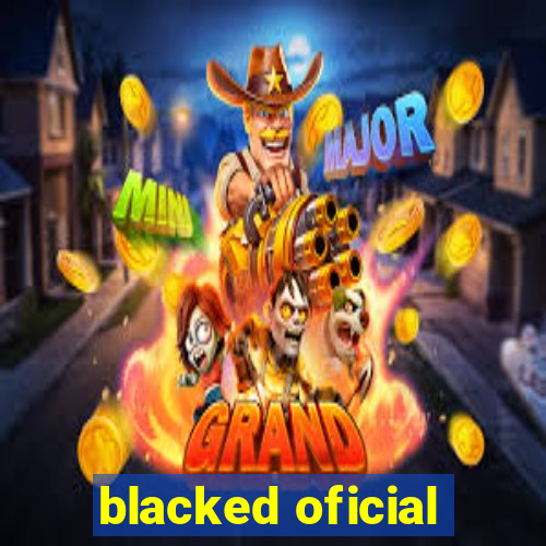 blacked oficial